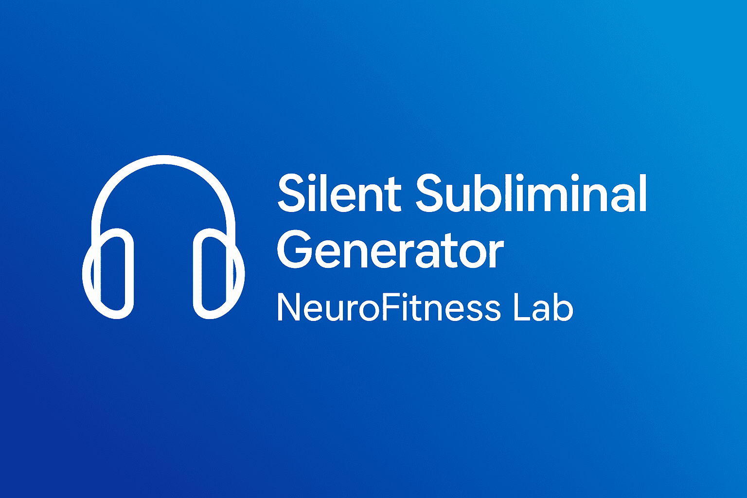 Silent Subliminal Generator | NeuroFitness Lab – Banner mit Kopfhörer-Symbol